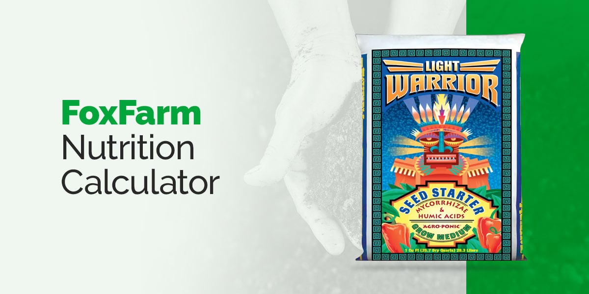 FoxFarm Nutrition Calculator